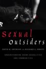 Sexual Outsiders : Understanding BDSM Sexualities and Communities - Book