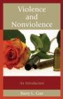 Violence and Nonviolence : An Introduction - Book