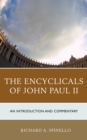 The Encyclicals of John Paul II : An Introduction and Commentary - Book