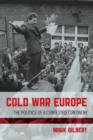 Cold War Europe : The Politics of a Contested Continent - Book