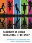 Handbook of Urban Educational Leadership - Book