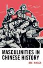 Masculinities in Chinese History - Book