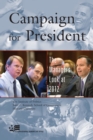 Campaign for President : The Managers Look at 2012 - Book