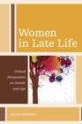 Women in Late Life : Critical Perspectives on Gender and Age - Book
