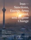 Iran : Sanctions, Energy, Arms Control, and Regime Change - Book