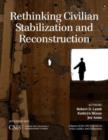 Rethinking Civilian Stabilization and Reconstruction - Book