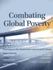 Combating Global Poverty : Investing in the Governance and Growth Nexus - Book