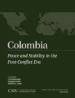 Colombia : Peace and Stability in the Post-Conflict Era - Book
