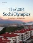 The 2014 Sochi Olympics : A Patchwork of Challenges - Book
