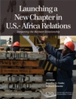 Launching a New Chapter in U.S.-Africa Relations : Deepening the Business Relationship - Book