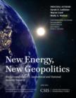 New Energy, New Geopolitics : Background Report 2: Geopolitical and National Security Impacts - Book