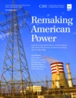 Remaking American Power : Potential Energy Market Impacts of EPA’s Proposed GHG Emission Performance Standards for Existing Electric Power Plants - Book