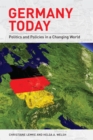 Germany Today : Politics and Policies in a Changing World - Book