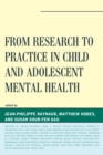 From Research to Practice in Child and Adolescent Mental Health - Book