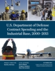 U.S. Department of Defense Contract Spending and the Industrial Base, 2000-2013 - Book