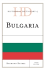 Historical Dictionary of Bulgaria - Book