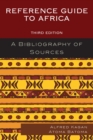 Reference Guide to Africa : A Bibliography of Sources - Book