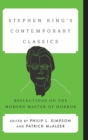 Stephen King's Contemporary Classics : Reflections on the Modern Master of Horror - Book