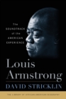 Louis Armstrong : The Soundtrack of the American Experience - Book
