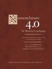 Nomenclature 4.0 for Museum Cataloging : Robert G. Chenhall's System for Classifying Cultural Objects - Book