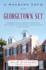 A Walking Tour of the Georgetown Set - Book