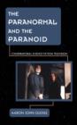 The Paranormal and the Paranoid : Conspiratorial Science Fiction Television - Book