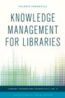 Knowledge Management for Libraries - Book