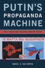 Putin's Propaganda Machine : Soft Power and Russian Foreign Policy - Book