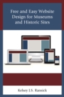 Free and Easy Website Design for Museums and Historic Sites - Book
