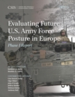 Evaluating Future U.S. Army Force Posture in Europe : Phase I Report - Book