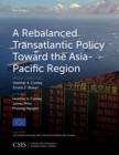 A Rebalanced Transatlantic Policy Toward the Asia-Pacific Region - Book