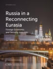 Russia in a Reconnecting Eurasia : Foreign Economic and Security Interests - Book