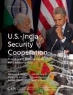 U.S.-India Security Cooperation : Progress and Promise for the Next Administration - Book