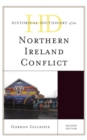 Historical Dictionary of the Northern Ireland Conflict - Book