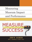 Measuring Museum Impact and Performance : Theory and Practice - Book