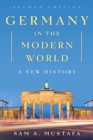 Germany in the Modern World : A New History - Book