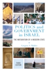 Politics and Government in Israel : The Maturation of a Modern State - Book