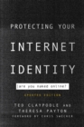 Protecting Your Internet Identity : Are You Naked Online? - Book