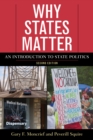 Why States Matter : An Introduction to State Politics - Book