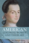 American Colonial Women and Their Art : A Chronological Encyclopedia - Book