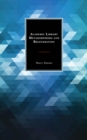 Academic Library Metamorphosis and Regeneration - Book
