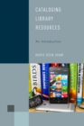 Cataloging Library Resources : An Introduction - Book