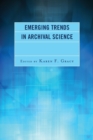 Emerging Trends in Archival Science - Book