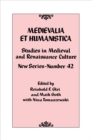 Medievalia et Humanistica, No. 42 : Studies in Medieval and Renaissance Culture: New Series - Book