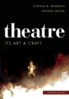Theatre : Its Art and Craft - Book
