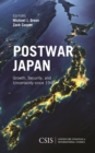 Postwar Japan : Growth, Security, and Uncertainty since 1945 - Book