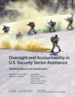 Oversight and Accountability in U.S. Security Sector Assistance : Seeking Return on Investment - Book