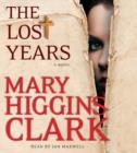 The Lost Years : A Novel - Book