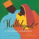 Hallelujah! : A CHRISTMAS CELEBRATION - Book