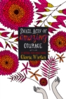 Small Acts of Amazing Courage - eBook